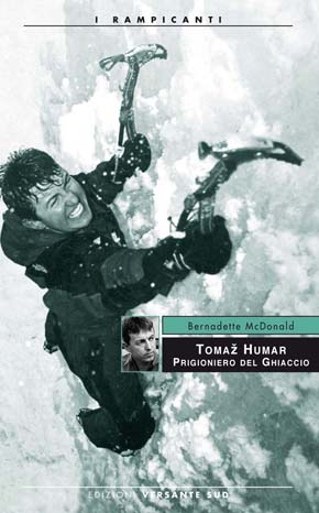 In libreria: Tomaz Humar, prigioniero del ghiaccio