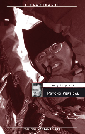 Al libro “Psycho vertical” il premio Gambrinus sezione Alpinismo