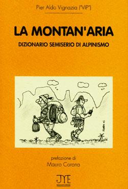 La Montanâ€™aria, dizionario semiserio di alpinismo