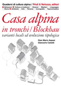 Casa alpina in tronchi – blockbau