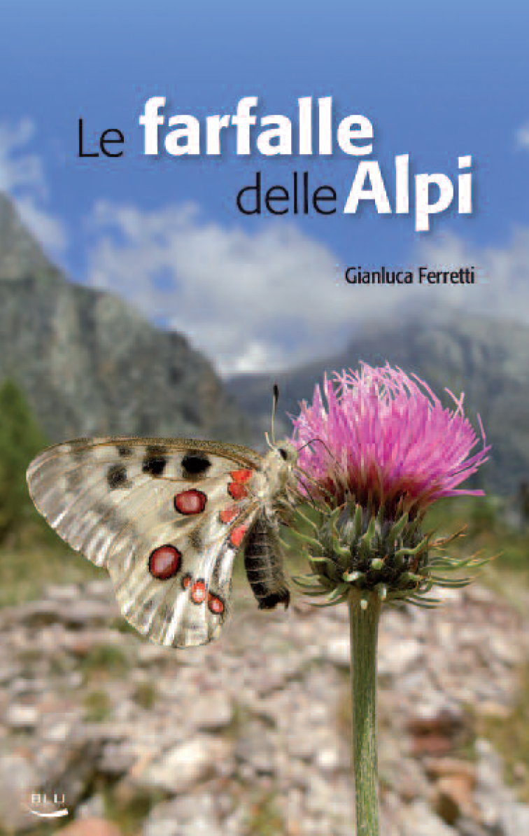 Le farfalle delle Alpi, in libreria con Gianluca Ferretti