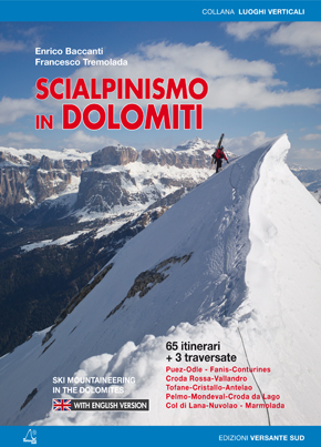 Scialpinismo in Dolomiti, guida con itinerari scialpinistici nellâ€™area centrale delle Dolomiti